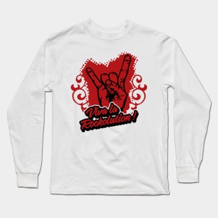 viva la rockolution Long Sleeve T-Shirt